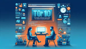 Top 100 Frontend Interview Questions: Your Ultimate Guide to Acing Technical Interviews