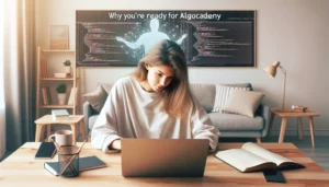 Why You’re Ready for AlgoCademy