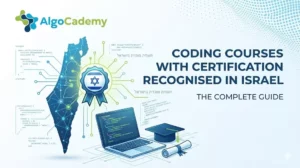 Coding Courses with Certification Recognised in Israel: The Complete Guide