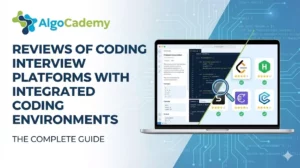 Reviews of Coding Interview Platforms with Integrated Coding Environments