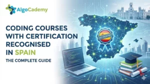 Coding Courses with Certification Recognised in Spain: The Complete Guide