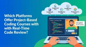 Which Platforms Offer Project-Based Coding Courses with Real-Time Code Review?