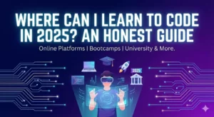 Where Can I Learn to Code in 2026? An Honest Guide