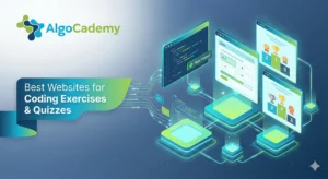 Best Websites for Coding Exercises and Quizzes: The Complete Guide